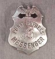 Deluxe Pony Express Badge.